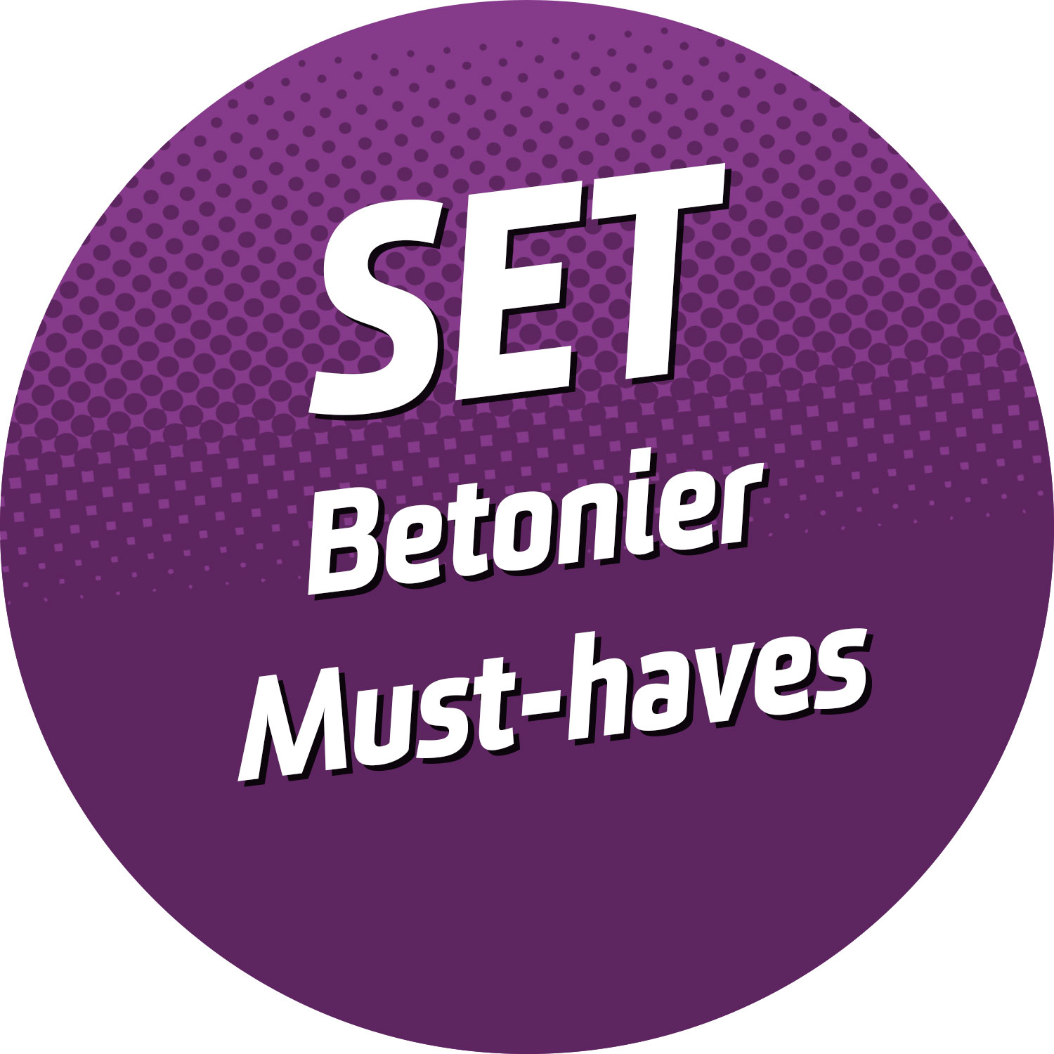SET - Betonier-Must Haves
