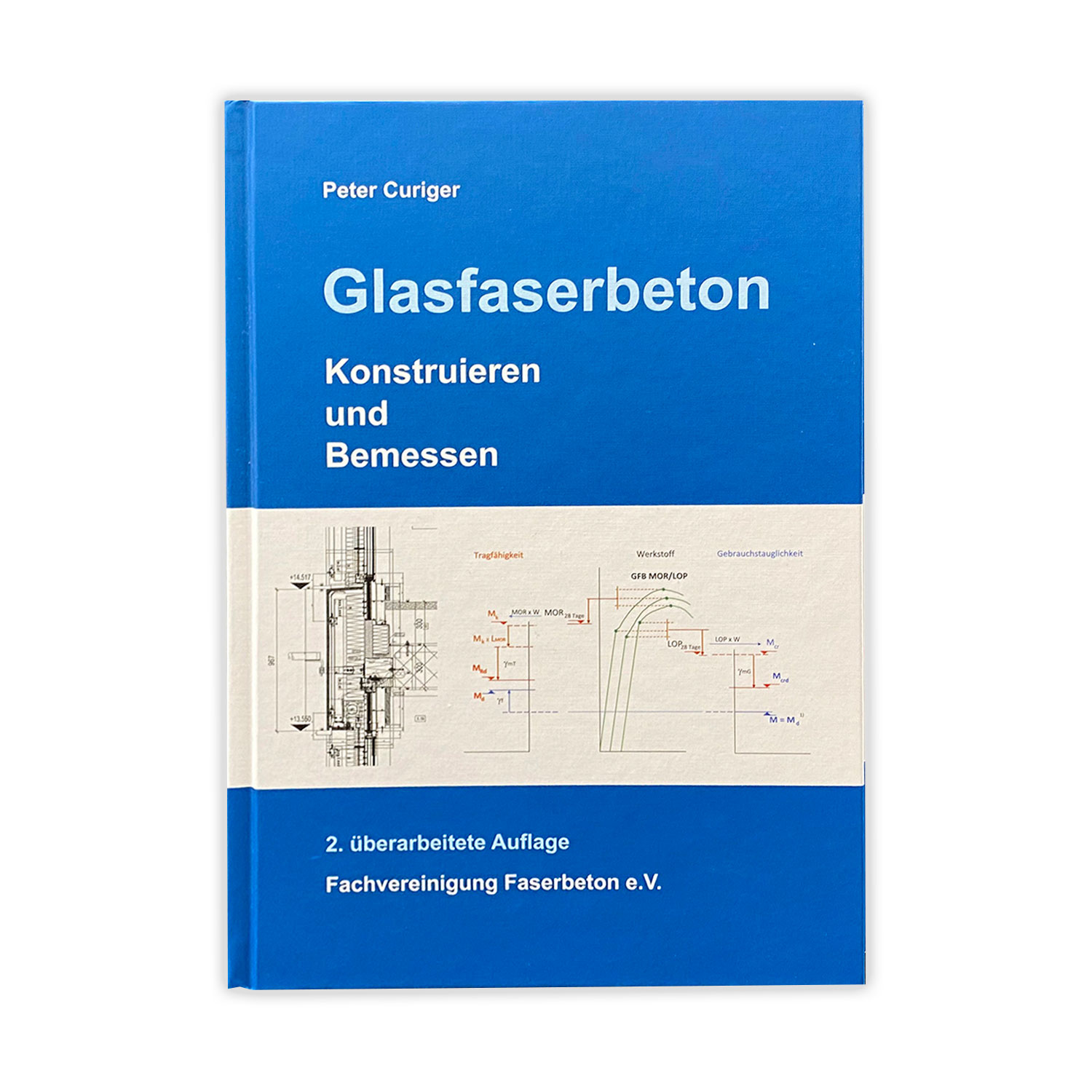 Fachbuch "Glasfaserbeton - Konstruieren und Bemessen" von Peter Curiger